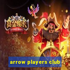 arrow players club